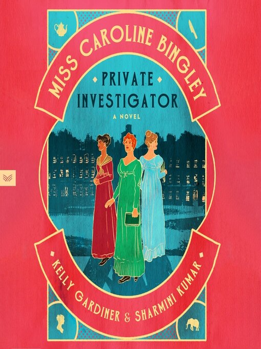 Cover image for Miss Caroline Bingley, Private Investigator